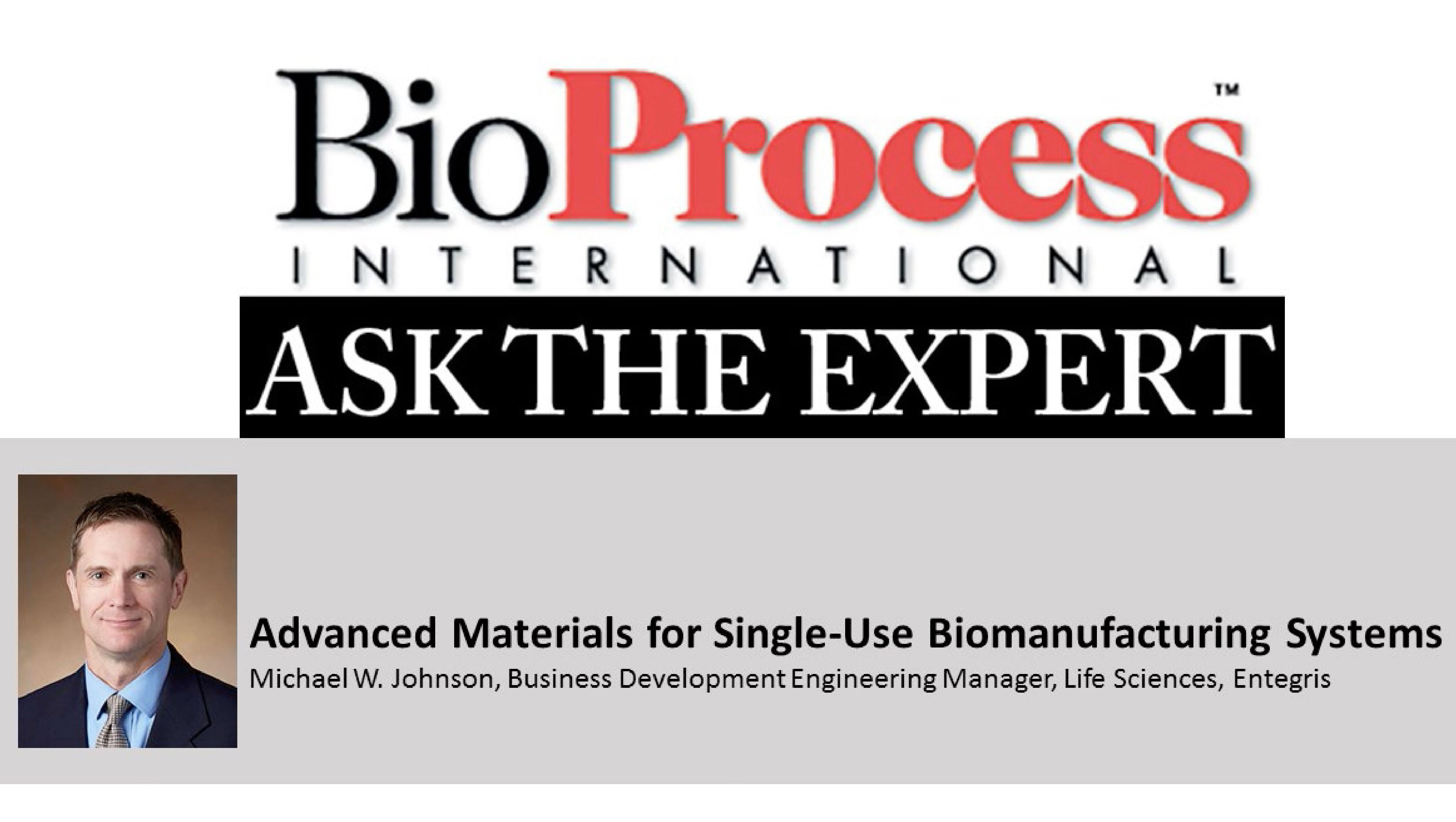 inar Advanced Materials for SingleUse Biomanufacturing Systems
