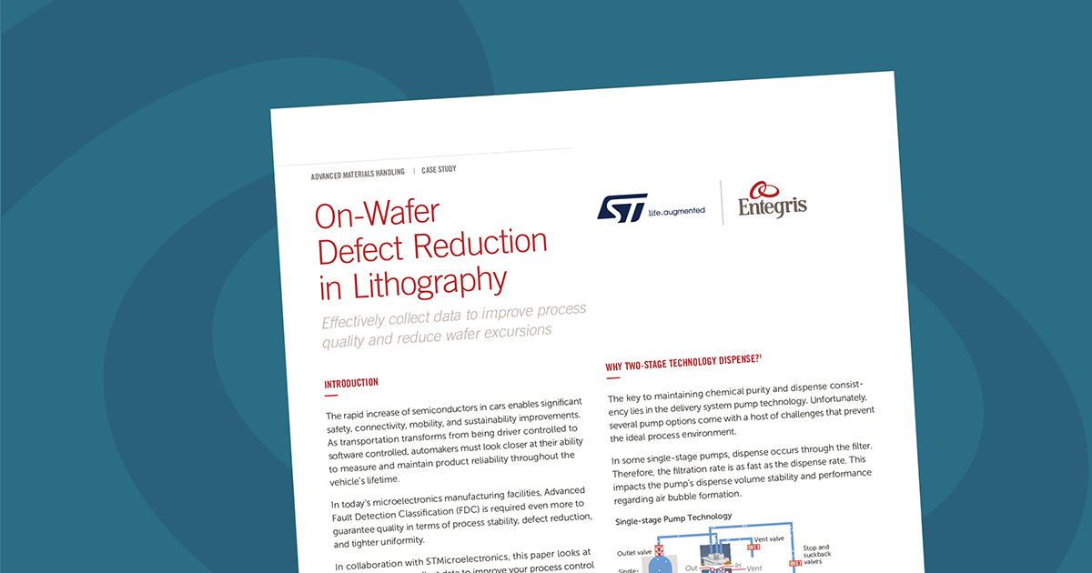 ST Microelectronics Reduced On-wafer Defectivity in Lithography Case Study